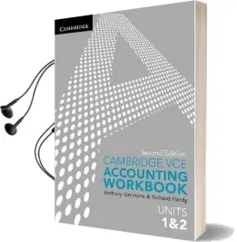 Cambridge vce Accounting Units 1 and 2 Workbook Audiobook download free by Anthony Simmons