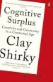 Audiobook Cognitive Surplus: Creativity and Generosity in a Connected age author Clay Shirky
