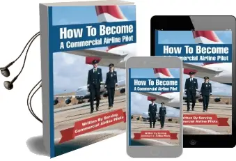 How to Become a Commercial Airline Pilot: Written by Serving Commercial Airline Pilots Audiobook download free by Jason Cohen