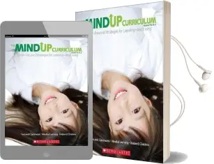 Mindup Curriculum Grades Pre-K-2 Brain Focused Stratagies for Learning Audiobook download free by Scholastic