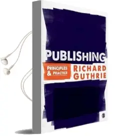 Publishing: Principles and Practice Audiobook download free by Richard Guthrie