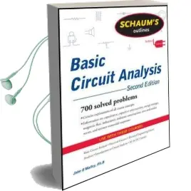 Schaum'S Outline of Basic Circuit Analysis, Second Edition Audiobook download free by John O'Malley