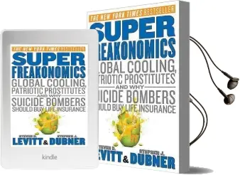 Superfreakonomics: Global Cooling, Patriotic Prostitutes, and why Suicide Bombers Should buy Life Insurance Audiobook download free by Steven D Levitt