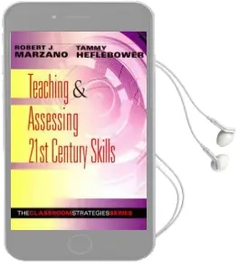Teaching & Assessing 21St Century Skills Audiobook download free by Dr Robert J Marzano