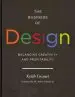 Audiobook The Business of Design: Balancing Creativity and Profitability author Keith Granet