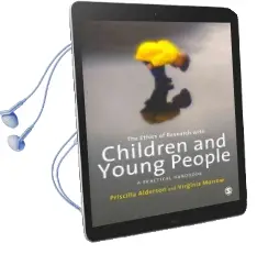The Ethics of Research With Children and Young People: A Practical Handbook Audiobook download free by Priscilla Alderson