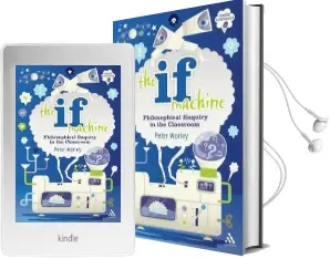 The if Machine: Philosophical Enquiry in the Classroom Audiobook download free by Peter Worley