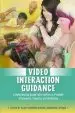 Audiobook Video Interaction Guidance: A Relationship-Based Intervention to Promote Attunement, Empathy and Wellbeing author Hilary Kennedy