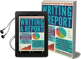 Writing a Report, 9th Edition: How to Prepare, Write & Present Really Effective Reports Audiobook download free by John Bowden