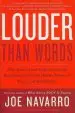 Audiobook Louder Than Words: Take Your Career From Average to Exceptional With the Hidden Power of Nonverbal Intelligence author Joe Navarro