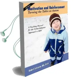 Motivation and Reinforcement: Turning the Tables on Autism Audiobook download free by Robert Schramm