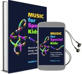 Music for Special Kids: Musical Activities, Songs, Instruments and Resources Audiobook download free by Pamela Ott