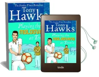 Playing the Moldovans at Tennis Audiobook download free by Tony Hawks