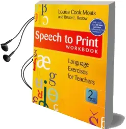 Speech to Print Workbook: Language Exercises for Teachers Audiobook download free by Louisa Cook Moats