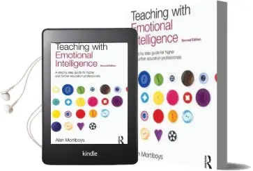 Teaching With Emotional Intelligence: A Step-By-Step Guide for Higher and Further Education Professionals Audiobook download free by Alan Mortiboys