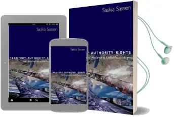 Territory, Authority, Rights: From Medieval to Global Assemblages Audiobook download free by Saskia Sassen