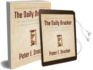 The Daily Drucker: 366 Days of Insight and Motivation for Getting the Right Things Done Audiobook download free by Peter F Drucker