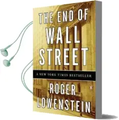 The end of Wall Street Audiobook download free by Roger Lowenstein