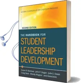 The Handbook for Student Leadership Development Audiobook download free by Julie E. Owen