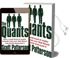 The Quants: The Maths Geniuses who Brought Down Wall Street Audiobook download free by Scott Patterson
