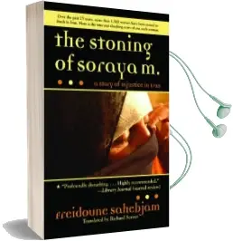 The Stoning of Soraya m.: A Story of Injustice in Iran Audiobook download free by Freidoune Sahebjam