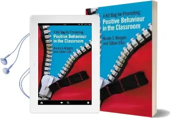 A kit bag for Promoting Positive Behaviour in the Classroom Audiobook download free by Nicola S. Morgan