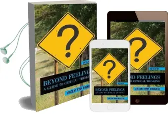 Beyond Feelings: A Guide to Critical Thinking Audiobook download free by Vincent Ryan Ruggiero