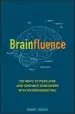 Audiobook Brainfluence: 100 Ways to Persuade and Convince Consumers With Neuromarketing author Roger Dooley