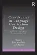 Audiobook Case Studies in Language Curriculum Design: Concepts and Approaches in Action Around the World author John Macalister