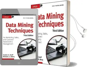 Data Mining Techniques: For Marketing, Sales, and Customer Relationship Management Audiobook download free by Gordon S. Linoff