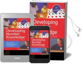 Developing Number Knowledge: Assessment,Teaching and Intervention With 7-11 Year Olds Audiobook download free by Robert J. Wright