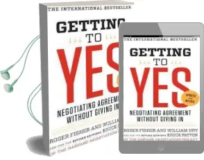 Getting to yes: Negotiating Agreement Without Giving in Audiobook download free by Roger Fisher