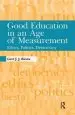 Audiobook Good Education in an age of Measurement: Ethics, Politics, Democracy author Gert J. J. Biesta