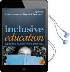 Inclusive Education: A Practical Guide to Supporting Diversity in the Classroom Audiobook download free by Joanne Deppeler