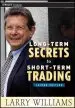 Audiobook Long-Term Secrets to Short-Term Trading author Larry Williams