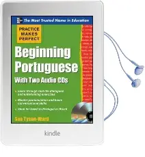 Practice Makes Perfect...: Beginning Portuguese Audiobook download free by Sue Tyson Ward