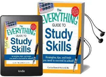 The Everything Guide to Study Skills: Strategies, Tips, and Tools you Need to Succeed in School! Audiobook download free by Cynthia Clumeck Muchnick