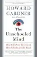 Audiobook The Unschooled Mind: How Children Think and how Schools Should Teach author Howard Gardner