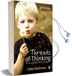 Threads of Thinking: Schemas and Young Children'S Learning Audiobook download free by Cathy Nutbrown