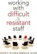 Audiobook Working With Difficult & Resistant Staff author John F Eller