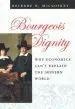 Audiobook Bourgeois Dignity: Why Economics Can'T Explain the Modern World author Deirdre Mccloskey