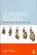 Audiobook Learning Futures: Education, Technology and Social Change author Keri Facer
