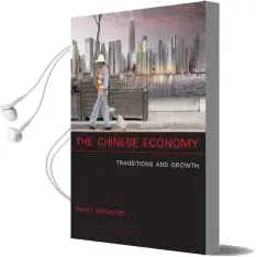 The Chinese Economy: Transitions and Growth Audiobook download free by Barry J. Naughton