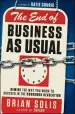 Audiobook The end of Business as Usual: Rewire the way you Work to Succeed in the Consumer Revolution author Brian Solis