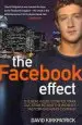 Audiobook The Facebook Effect: The Real Inside Story of Mark Zuckerberg and the World'S Fastest Growing Company author David Kirkpatrick