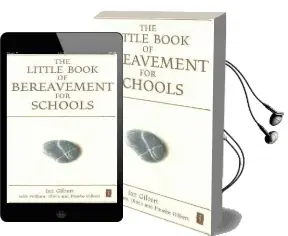 The Little Book of Bereavement for Schools Audiobook download free by Ian Gilbert