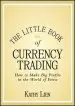 Audiobook The Little Book of Currency Trading: How to Make big Profits in the World of Forex author Kathy Lien