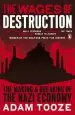 Audiobook The Wages of Destruction: The Making and Breaking of the Nazi Economy author Adam Tooze