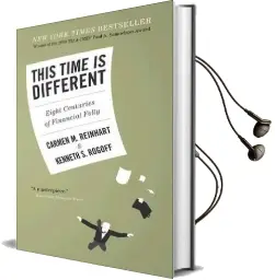 This Time is Different: Eight Centuries of Financial Folly Audiobook download free by Carmen M. Reinhart