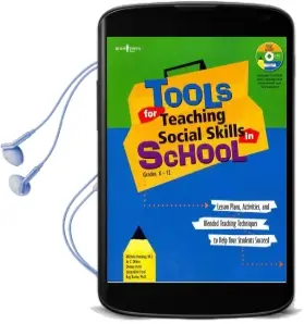 Tools for Teaching Social Skills in School: Lessons Plans Activities and Blended Teaching Techniques to Help Your Students Succeed Audiobook download free by Michele Hensley